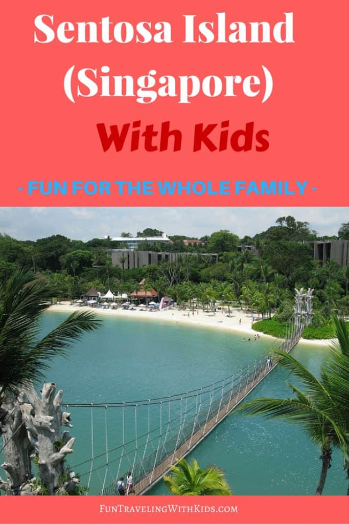 Sentosa Island (Singapore) with kids
