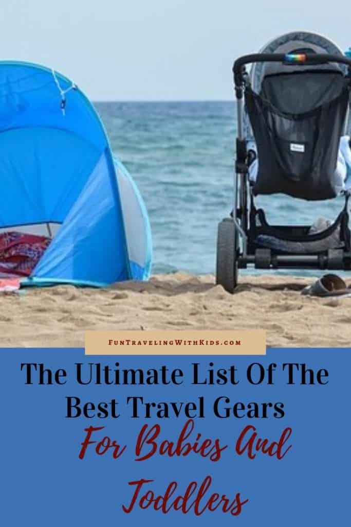 Best Travel Gears for Babies And Toddlers