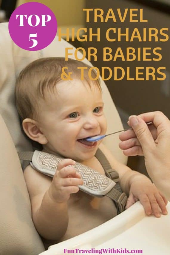 My Top 5 Travel High Chairs For Babies and Toddlers Fun traveling