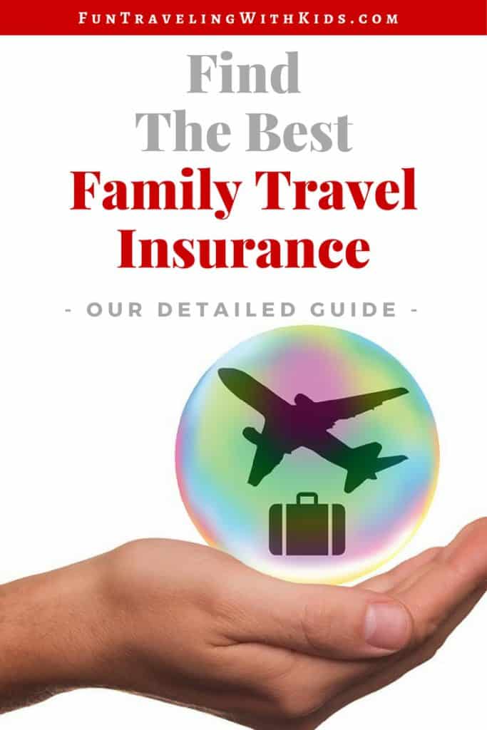how to buy the best family travel insurance