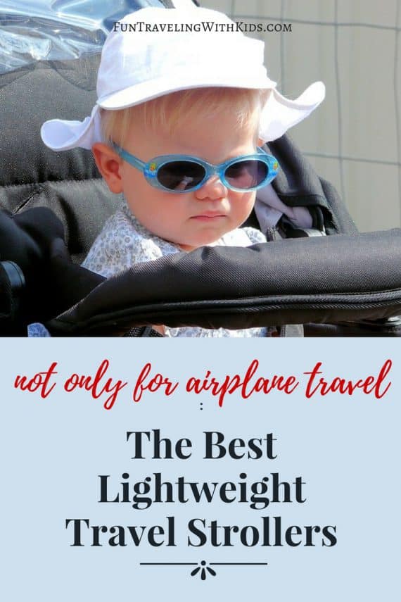 Best Lightweight Travel Strollers 2023 (Not Only) For Airplane Travel