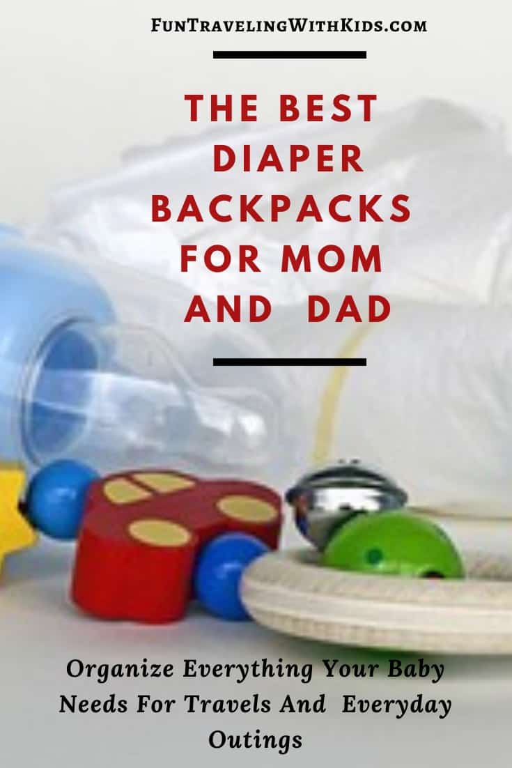 Find The Best (And Most Practical) Diaper Backpacks In 2023 Fun